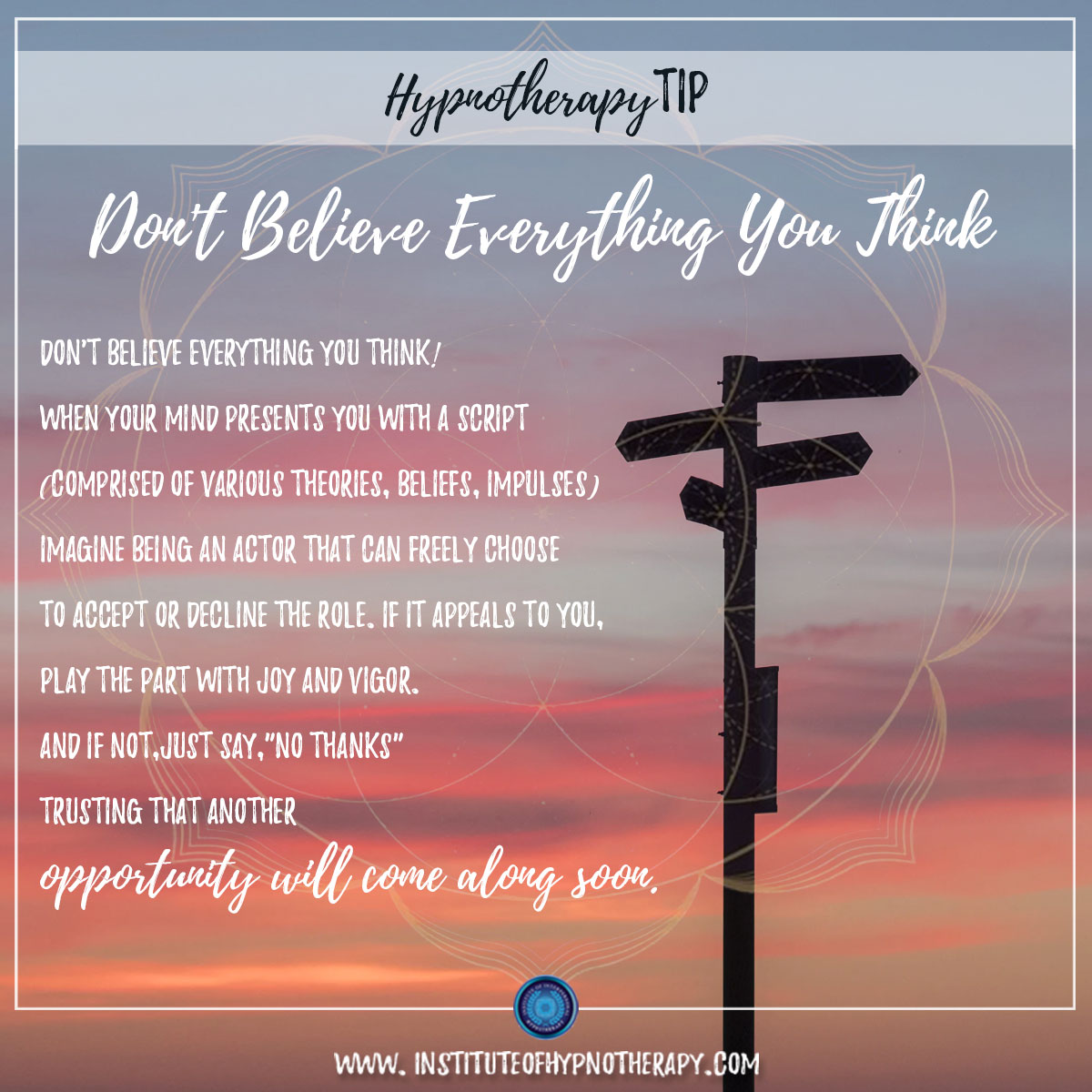 Hypnotherapy Tip : Don’t Believe Everything You Think